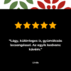 Linda ötcsillagos értékelése: „Lágy, különleges íz, gyümölcsös utóízzel. Az egyik kedvenc kávém.”